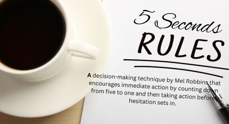 The 5-Second Rule Overcome Hesitation & Take Action